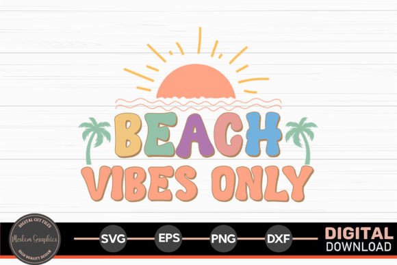 Beach Vibes Only - Summer Retro SVG