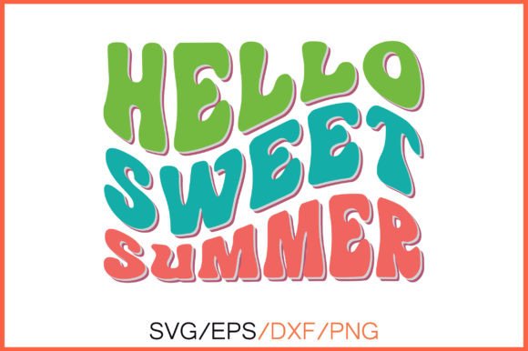 Hello Sweet Summer Retro SVG Review