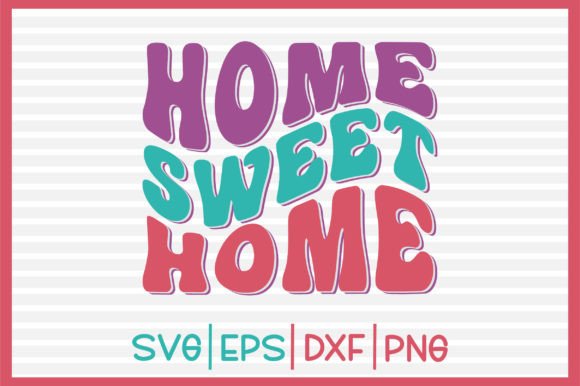 Home Sweet Home Retro Svg Design Review