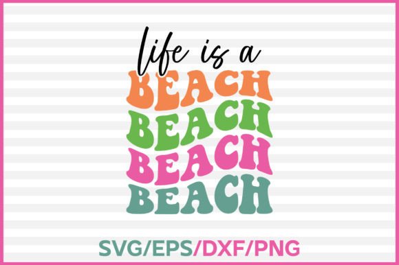Life is a Beach Retro Svg Design Review
