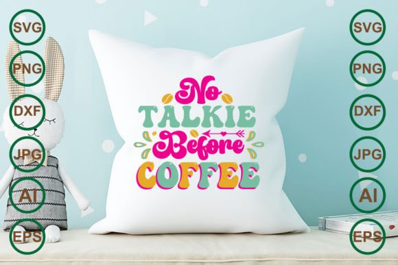 No Talkie Before Coffee Retro Svg Design Review