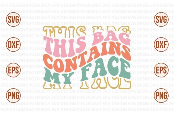 Reviewing This Bag Contains My Face Retro Svg for Real Embroidery