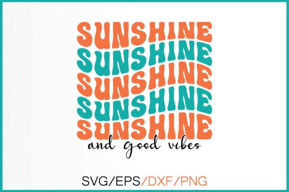 Sunshine and Good Vibes Retro Svg Review